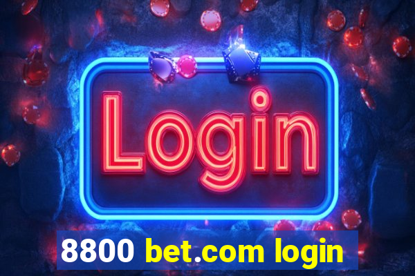 8800 bet.com login